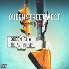 Queen Street West Freestyle