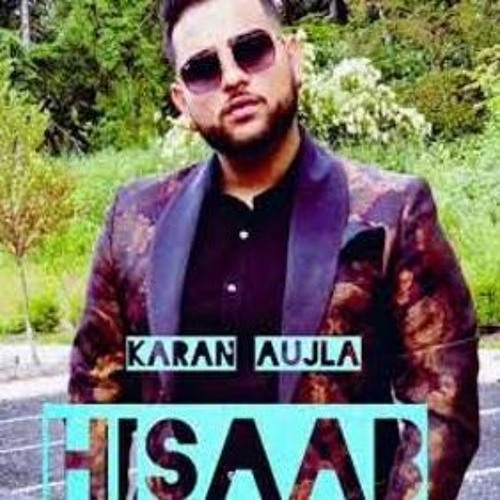 HISAAB - Karan Aujla - Jay Trak  2019