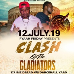 Fyaah Friday Clash Of The Gladiators 2019 Live Warm Up Session