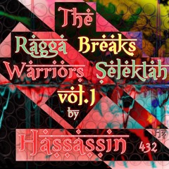 The Ragga Breaks Warriors Selektah Vol.1