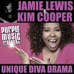 Jamie Lewis & Kim Cooper - Unique Diva Drama (Darkroom Mix)