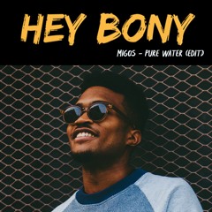 Migos & Hey Bony - Pure Water (shatta edit)