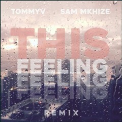 TommyV & Sam Mkhize - This Feeling (Nick Siarom Remix)(FREE DOWNLOAD)