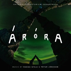 Áróra - Original Planetarium Soundtrack
