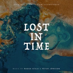 Lost in Time - Original Planetarium Soundtrack