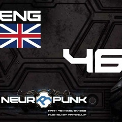 Neuropunk pt.46 (eng) mixed by Bes, hosted by Paperclip