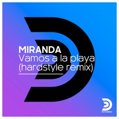 Miranda - Vamos a la playa (Harris & Ford remix)