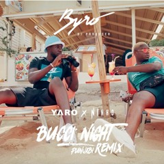 Bucci Night (Punjabi Remix) - Byro ft. Yaro & Ninho