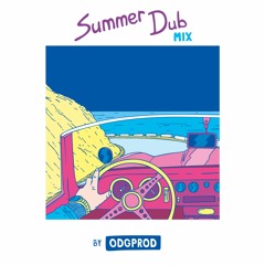 Summer Dub Mix by ODGPROD