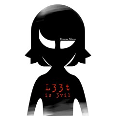 L33t Is 3vil [Techno]