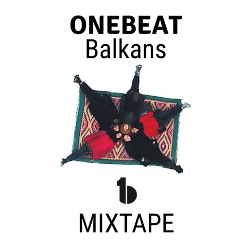 OneBeat Balkans Mixtape