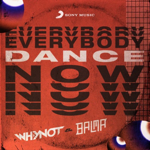 WhyNot & Balma - Everybody Dance Now (Extended Mix)