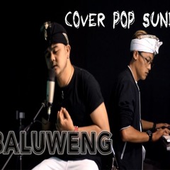 Baluweng - ft Dayat Ginanjar (Pop Sunda Cover)