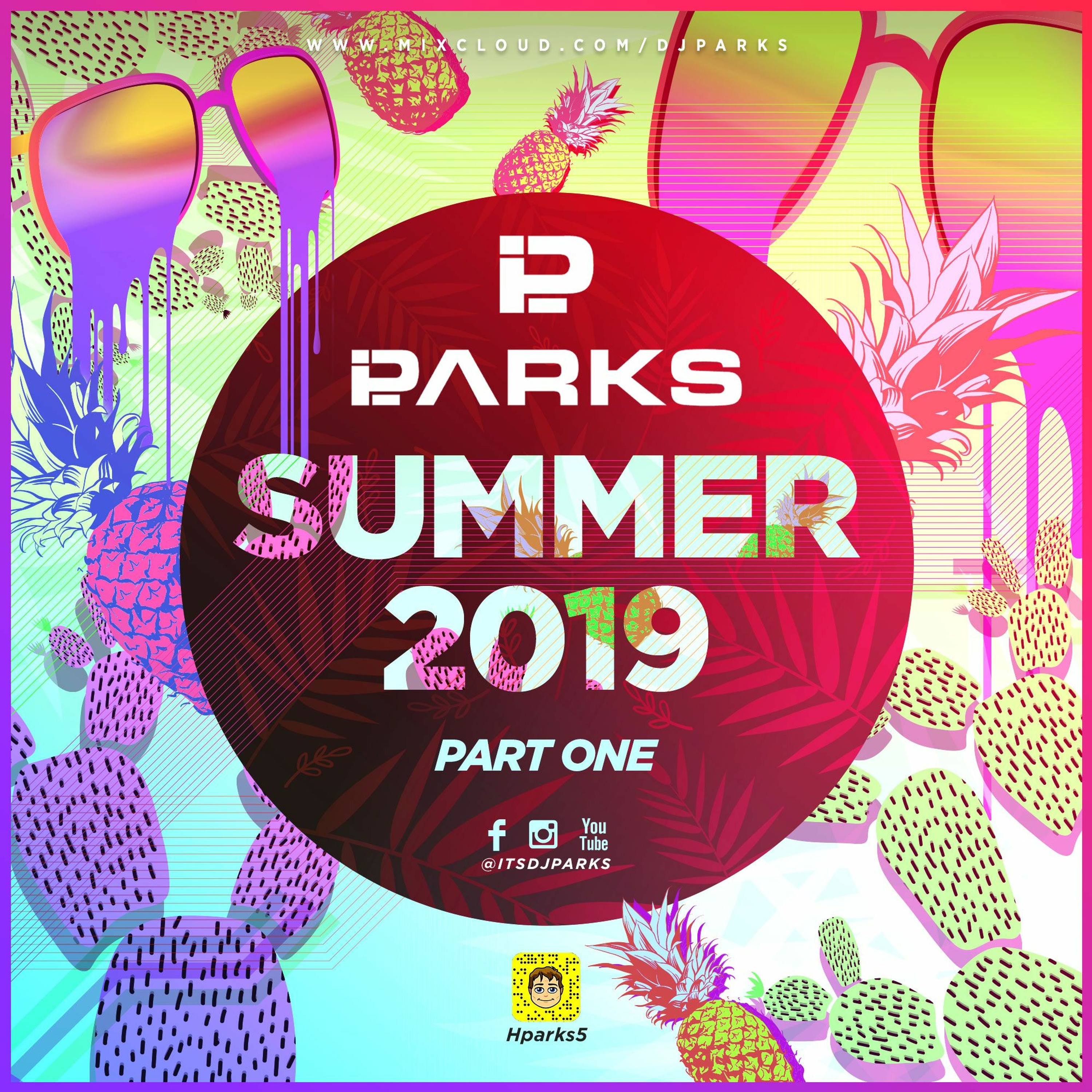 @ITSDJPARKS - SUMMER PT1 2019 MIX | INSTAGRAM @ITSDJPARKS episode artwork