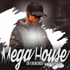 MEGA HOUSE DIFERENCIADO ( DJ RENATO RB )