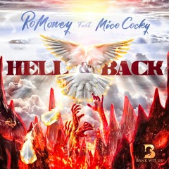 ROMONEY hell n back FT Mico Cocky