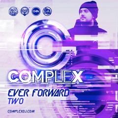 Complex - Ever Forward Two