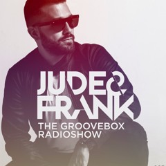 Jude & Frank pres. The Groovebox Radioshow 005 (July 2019)