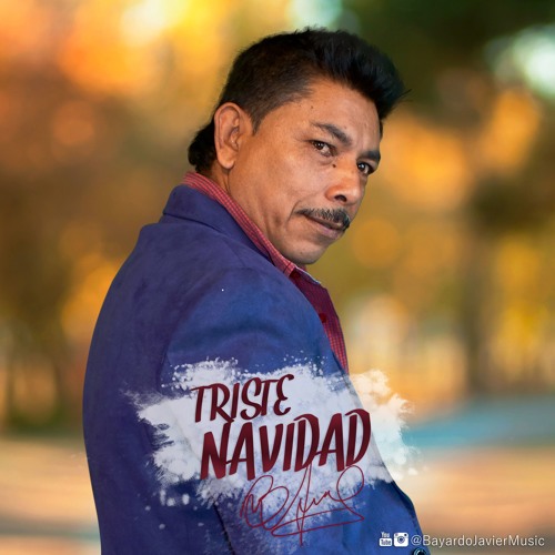 Stream Triste Navidad by Bayardo Javier | Listen online for free on  SoundCloud