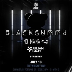 07.12.19 // Opening Set for BlackGummy + No Mana + Julian Gray (LIVE)