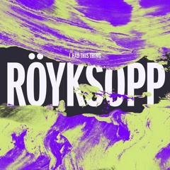 Royksopp - I Had This Thing (Eventual Groove Remix) Free DL