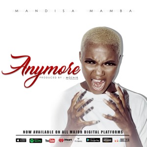 Mandisa Mamba - Anymore