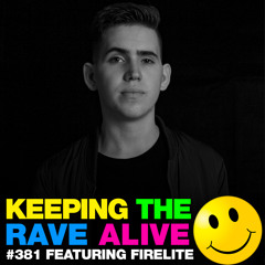 KTRA Episode 381 feat. Firelite