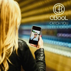 C - BooL - Catch You (Xsteer VIP Mix)