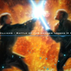 John Williams - Battle of the Heroes (Jonas H Remix)