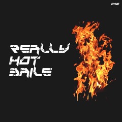 REALLY HOT BAILE