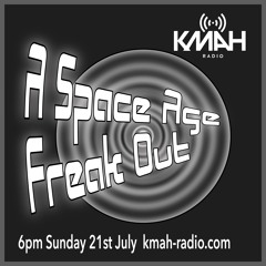 A Space Age Freak Out With John Paynter 21.07.19.