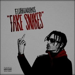 Fluhkunxhkos - Fake Snakes [@DJPHATTT EXCLUSIVE]