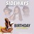 Artwork for Sidways ft J Bizz,WhiteBoy & The Beast :B-Day( It's Your  Birthday)