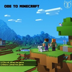 Lil Shovel - Ode to Minecraft ft. Lil Basco (prod. Willgravedigger)