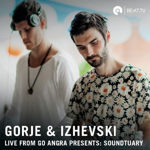 Gorje Hewek & Izhevski live from GoAngra Soundtuary April 2019