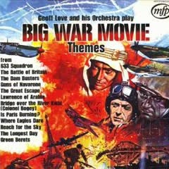 Great Big war movie themes. Is Paris Burning. Geoff Love