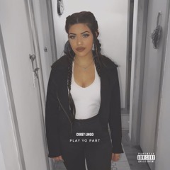 Play Yo Part (prod. Goyxrd & Wockboy)