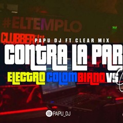 Mega Contra La Pared - PAPU DJ & CLEAR MIX