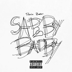 Darrin Baker x Sadboy/Badboy (Prod.Mooky)