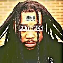 Patience - L~Hues Ft. $pliff
