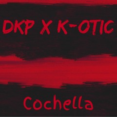 Coachella (Produced by Dkp)