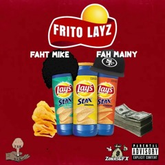 Frito Layz (feat. FahtMike x FAHMainy)