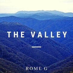 Rome G- The Valley (Produce By: 27Corazones Beats)