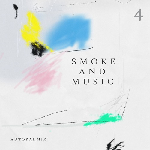 smoke and music 4 " autoral mix 2019 "