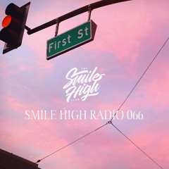Smile High Radio 066 w/ BRII