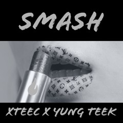 SMASH (ft. yung teek)[prod. Fly Melodies]