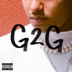 G2G (feat. Twigg)