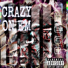 LilRobb & Checo (Crazy On Em)