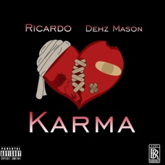 Ricardo Ft Dehz Mason X Karma (Official)