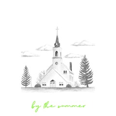 By the Summer
